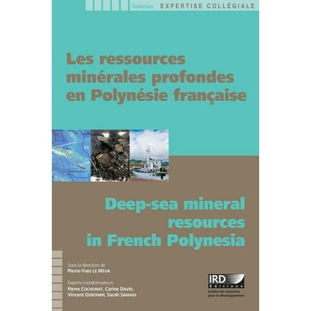 Les ressources minérales profondes en Polynésie française / Deep-sea mineral resources in French Polynesia - (Best Month To Visit French Polynesia)
