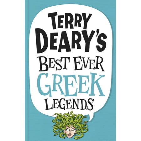 Terry Deary's Best Ever Greek Legends (Paperback)