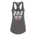 thumbnail image 2 of Wild Bobby, Dad I Love You 3000 Endgame Superhero Gift Idea, Father's Day, Women Racerback Tank Top, Dark Grey, X-Large, 2 of 4