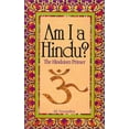 thumbnail image 1 of Pre-Owned Am I A Hindu? The Hinduism Primer (Paperback) 1879904063 9781879904064, 1 of 1