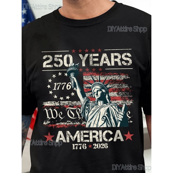 Retro 250 Years America 1776-2026 Patriotic T-Shirt Vintage Statue of Liberty We The People USA Pride Graphic Tee Unisex Adult Apparel