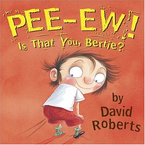 Pre-Owned Pee-Ew! Is That You, Bertie? (Hardcover) 0810950146 9780810950146