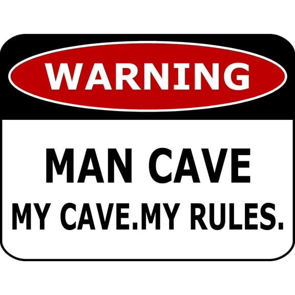 PCSCP Warning Man Cave My Cave. My Rules. 11 inch by 9.5 inch Laminated Funny Sign