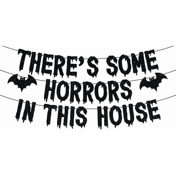 There's Some Horrors in This House Banner, Have a Killer Birthday, Halloween Horror Party Decorations Supplies