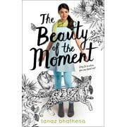 Pre-Owned The Beauty of the Moment (Hardcover) by Tanaz Bhathena