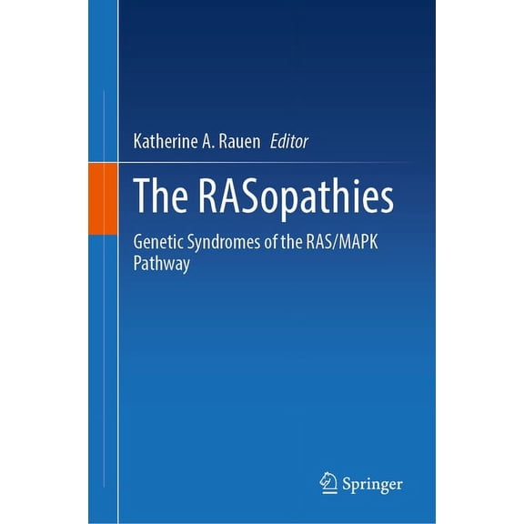 The Rasopathies: Genetic Syndromes of the Ras/Mapk Pathway, (Hardcover)