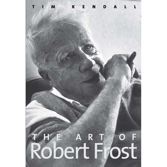 The Art of Robert Frost (Paperback)