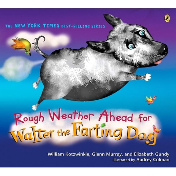 Pre-Owned Rough Weather Ahead for Walter the Farting Dog (Paperback) 014240845X 9780142408452