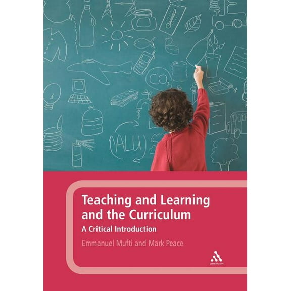 Teaching and Learning and the Curriculum (Paperback)