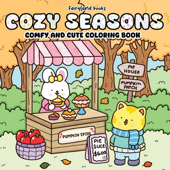 Cozy Seasons: Comfy and Cute Coloring Book for Kids and Adults, (Paperback)