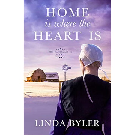 Pre-Owned Home Is Where the Heart Is: The Dakota Series, Book 3 (Paperback) 1680993542 9781680993547