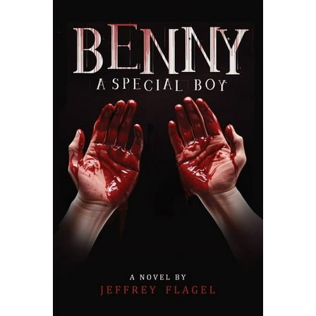 Benny: A "Special Boy", (Paperback)