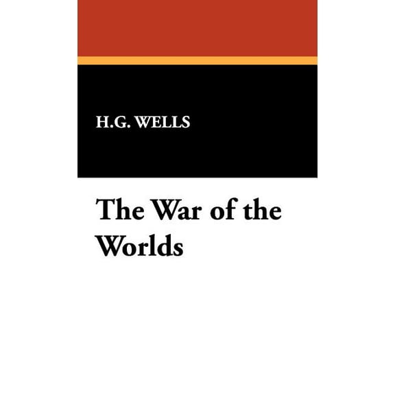 The War of the Worlds, (Hardcover)