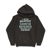 Funny Camera Repairer T-Shirt - I'm the Okayest!