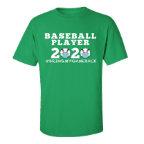 Men's Unisex Adult Baseball Player 2020 Bring My Game Back Short Sleeve T-shirt-Kelly Green-Small