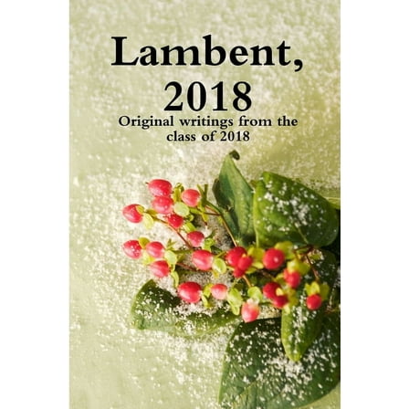 Lambent, 2018, (Paperback)