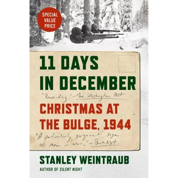 Pre-Owned 11 Days in December: Christmas at the Bulge, 1944 (Paperback 9781524745783) by Weintraub