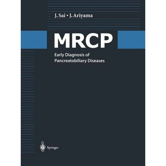 MRCP: Early Diagnosis of Pancreatobiliary Diseases, (Paperback)