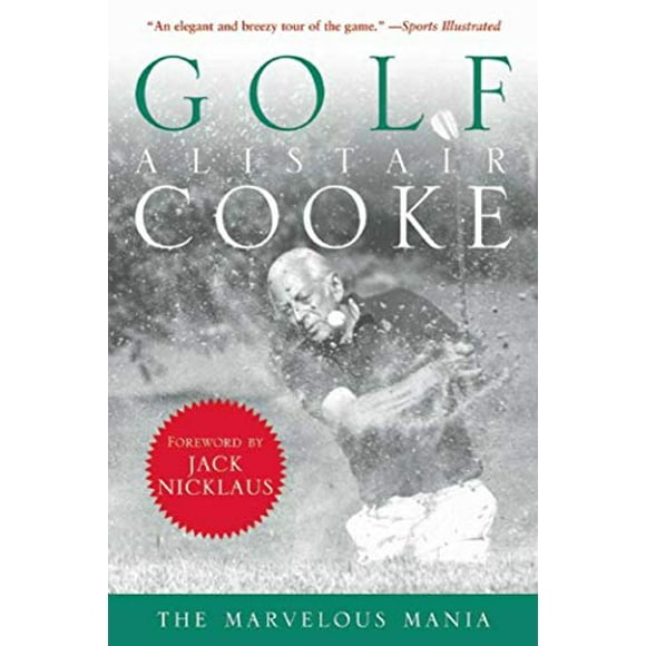Golf, la Merveilleuse Manie