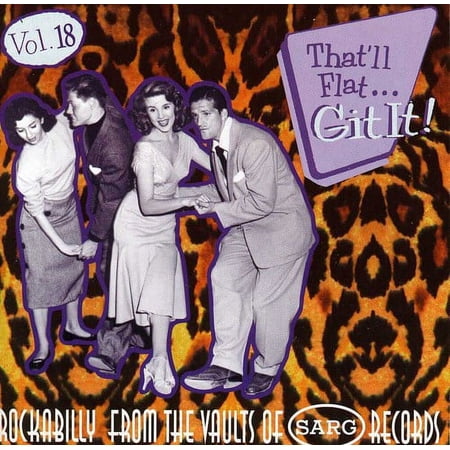 Various Artists - That'll Flat Git It, Vol. 18 - Music & Performance - CD