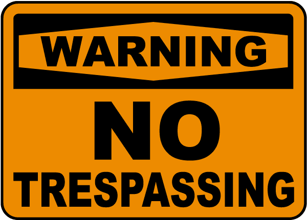 No Trespassing. No Trespassing sign. No Trespassing sign Safety. Текстуры no Trespassing.