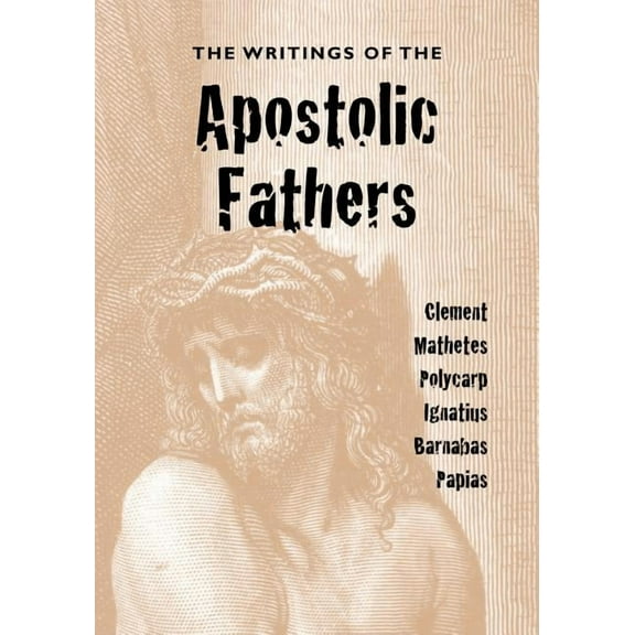 Writings of the Apostolic Fathers
