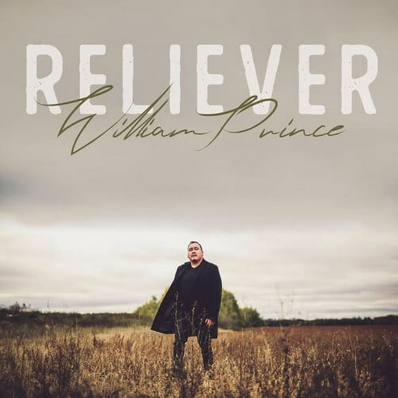 William Prince - Reliever - Music & Performance - Vinyl
