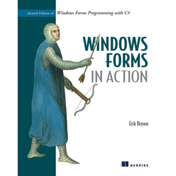 Pre-Owned Windows Forms in Action: Second Edition of Windows Forms Programming with C# (Paperback) 1932394656 9781932394658
