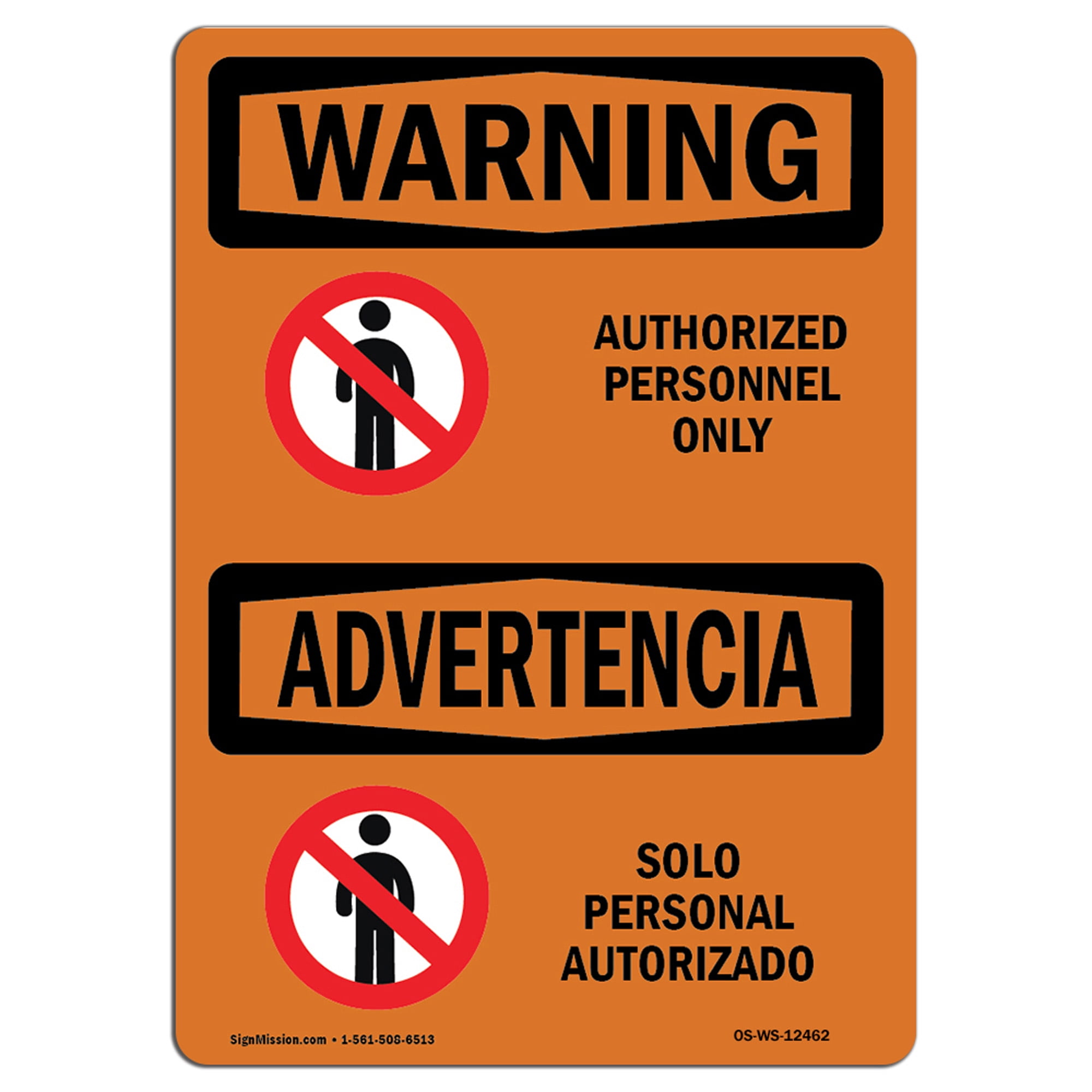 OSHA Caution Sign Authorized Personnel Only Made in the USA