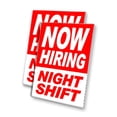 thumbnail image 1 of Now Hiring Night Shift (24" X 36") 4mm Corrugated Plastic Panel, Graphics Applied To 1 Side (Pk of 2), 1 of 4