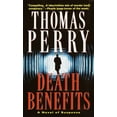 thumbnail image 1 of Pre-Owned Death Benefits: A Novel of Suspense (Mass Market Paperback) 0804115427 9780804115421, 1 of 2