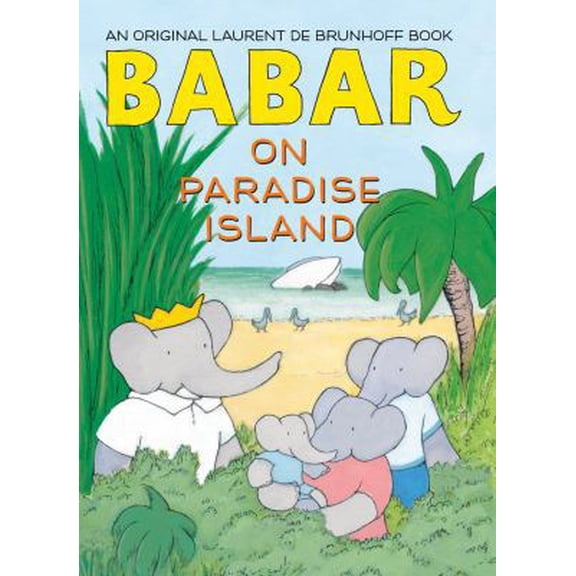 Pre-Owned Babar on Paradise Island (Hardcover) 1419710389 9781419710384