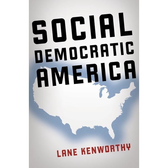 Social Democratic America, (Hardcover)