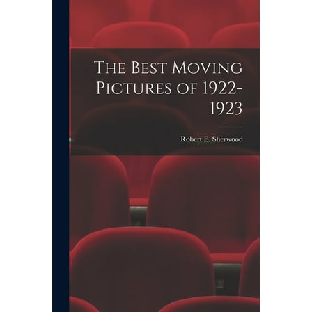 The Best Moving Pictures of 1922-1923 (Paperback)