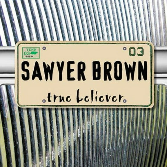 Sawyer Brown - True Believer - Music & Performance - CD