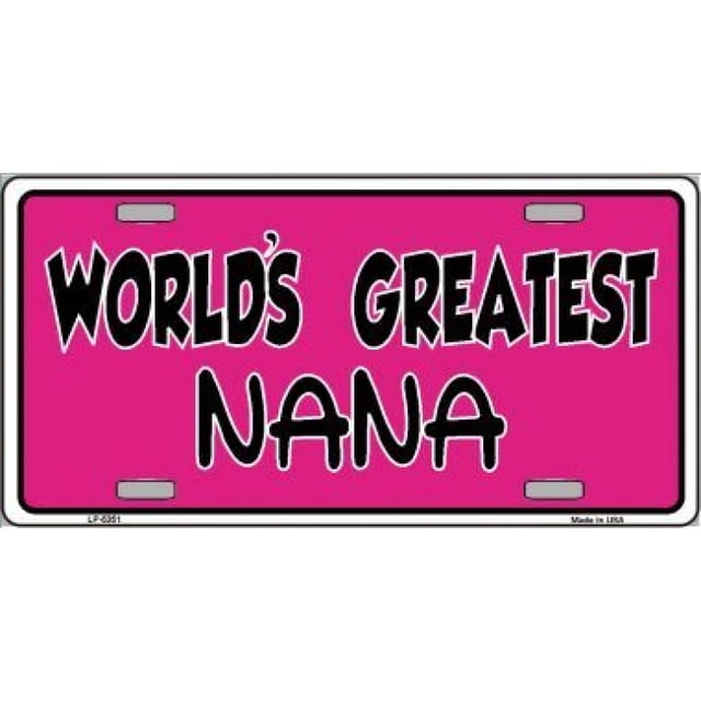 World's Greatest Nana metal license plate by Smart Blonde, featuring bold black text on a vibrant pink background. Made of high-quality aluminum, measuring 6 inches by 12 inches, with pre-drilled holes for easy mounting.