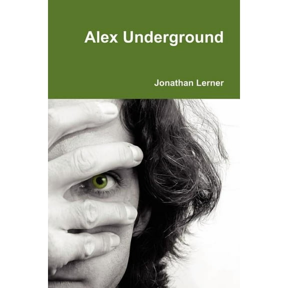 Alex Underground, (Paperback)