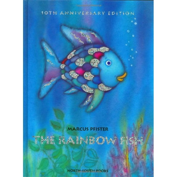 Pre-Owned The Rainbow Fish Anniversary Edition (Hardcover) 0735817480 9780735817487