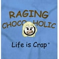 thumbnail image 2 of Raging Chocoholic Funny Foodie Women's Graphic T Shirt Tees Brisco Brands M, 2 of 6