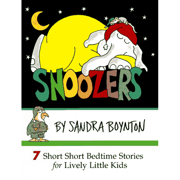 Snoozers 7 Courtes Histoires Courtes pour les Enfants Little Animés par Sandra Boynton