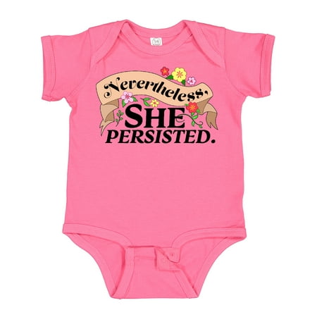 

Inktastic Nevertheless She Persisted with Flowers Gift Baby Boy or Baby Girl Bodysuit