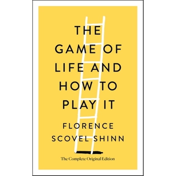 Pre-Owned The Game of Life and How to Play It: The Complete Original Edition (Paperback) 1250250692 9781250250698