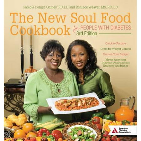 - The New Soul Food Cookbook for People with Diabetes, 3rd Edition