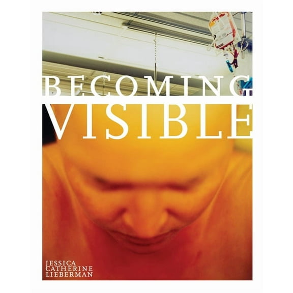 Becoming Visible, (Paperback)