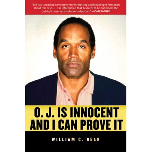 Pre-Owned O.J. Is Innocent and I Can Prove It (Hardcover) 1616086203 9781616086206
