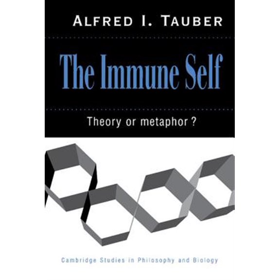 Pre-Owned Cambridge Studies in Philosophy and Biol The Immune Self: Theory or Metaphor?, (Hardcover)