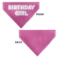 thumbnail image 3 of Buckle-Down Birthday Girl Text Pinks White Slip On Collar&nbsp;Bandana Only, 3 of 6