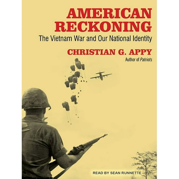 American Reckoning: The Vietnam War and Our National Identity (Audiobook)