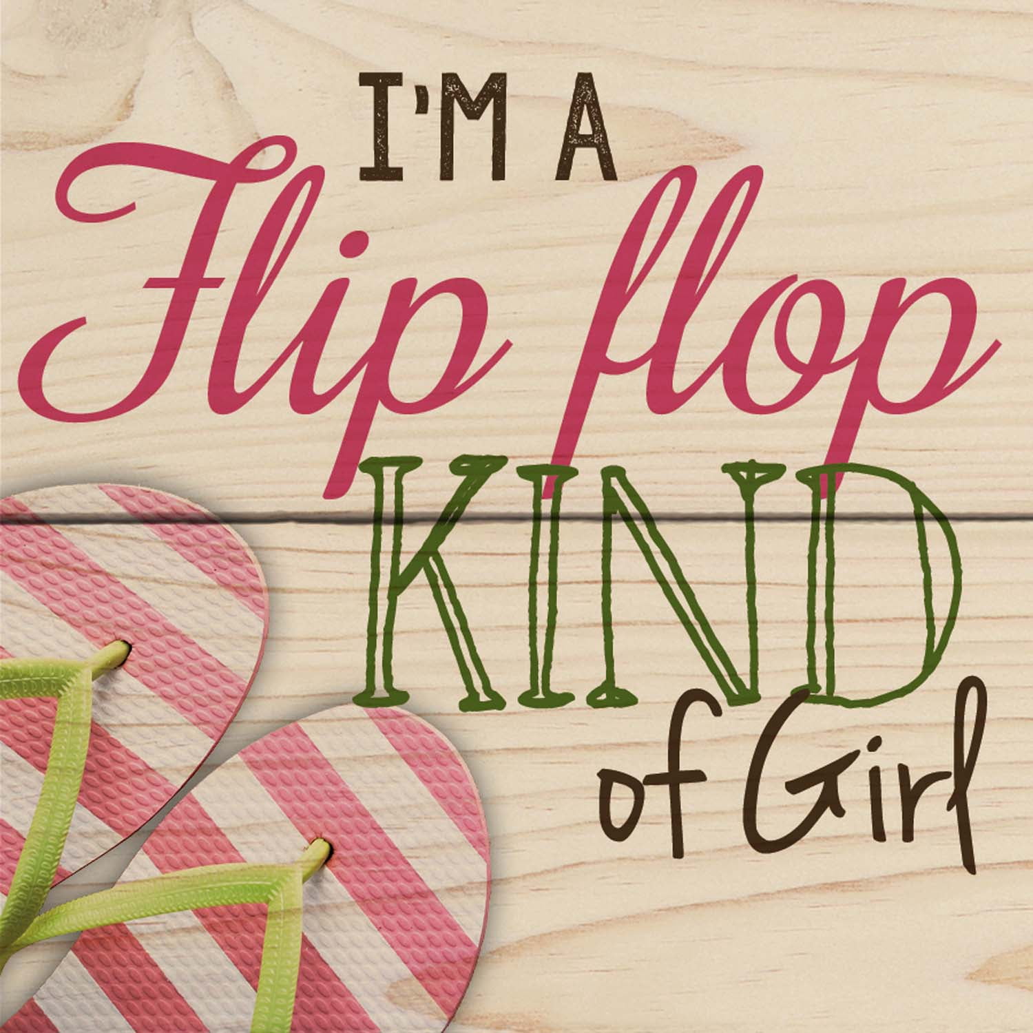 I'm A Flip Flop Kind Of Girl Sandals Wood Magnet - Walmart.com