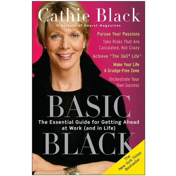 Basic Black: The Essential Guide for Getting Ahead at Work (and in Life), (Paperback)